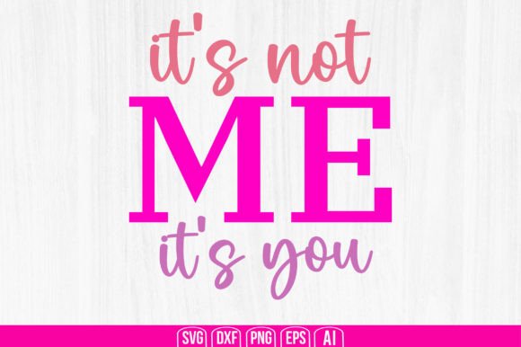 Download It's Not Me It's You - It's you Collection