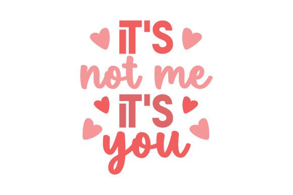 Download It's Not Me It's You - It's you Collection
