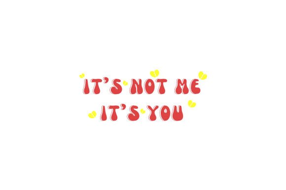 Download It's Not Me It's You - It's you Collection